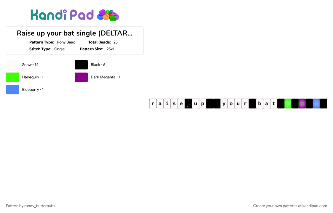 Raise up your bat single (DELTARUNE) - Pony Bead Pattern by randy_butternubs on Kandi Pad - blue, deltarune, deltarune chapter 3, green, pink, raise up your bat, single, white