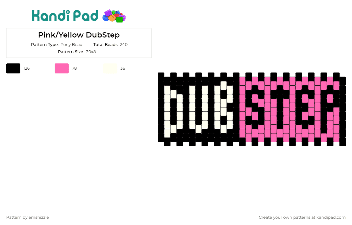 Pink/Yellow DubStep - Pony Bead Pattern by emshizzle on Kandi Pad - dubstep,sign,text,music,edm,cuff,statement-making,vibrant,accessories,black,pink