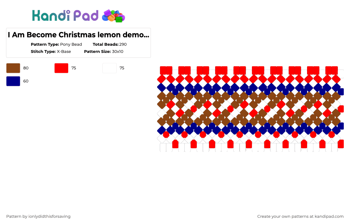 I Am Become Christmas lemon demon x base - Pony Bead Pattern by shrapnel2763 on Kandi Pad - red,purple,i am become christmas,iambecomechristmas,iabc,lemon demon,lemondemon,music,album