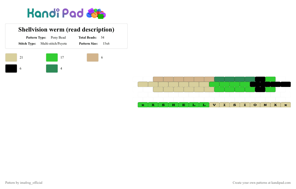 Shellvision werm (read description) - Pony Bead Pattern by imafrog_official on Kandi Pad - beige, dandysworld, green, shellvision, shelly, ship, vee, werm, worm
