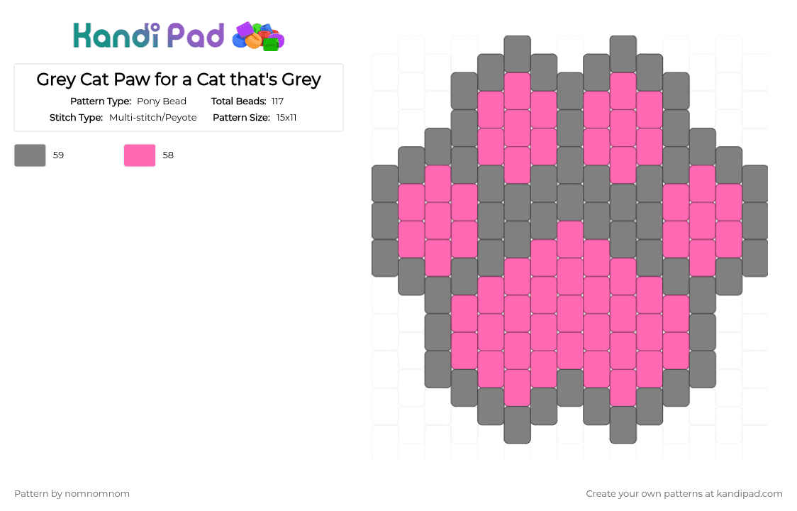 Grey Cat Paw for a Cat that\'s Grey - Pony Bead Pattern by nomnomnom on Kandi Pad - pink,gray,cat,paw,grey,cat paw,meow