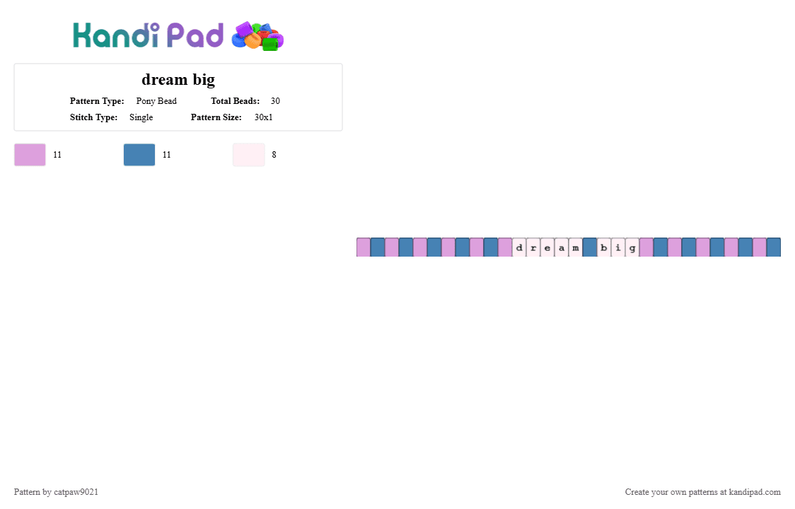 dream big - Pony Bead Pattern by catpaw9021 on Kandi Pad - blue, cotddreams, pink