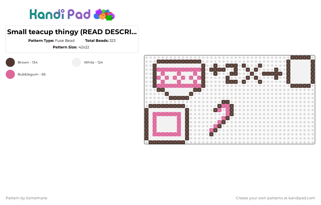 Small teacup thingy (READ DESCRIPTION) - Fuse Bead Pattern by itsmemarie on Kandi Pad - brown,pink