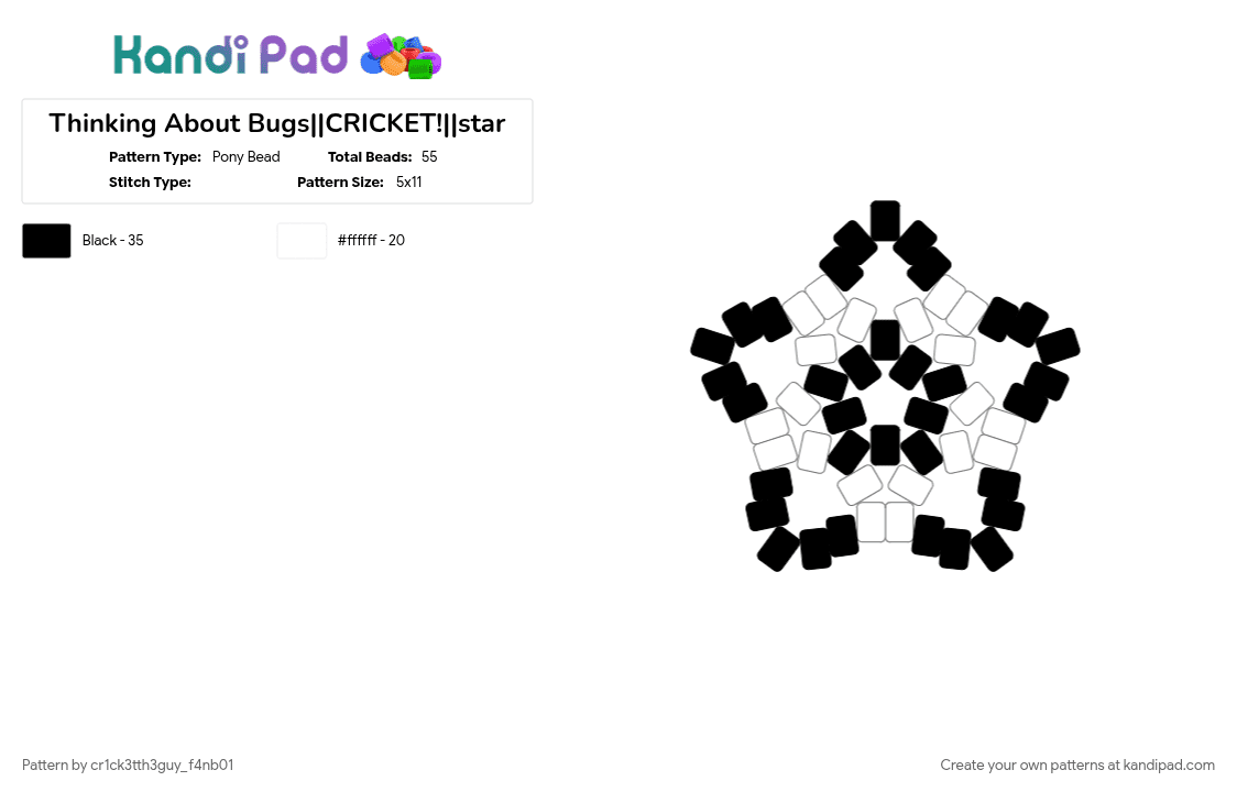 Thinking About Bugs||CRICKET!||star - Pony Bead Pattern by cr1ck3tth3guy_f4nb01 on Kandi Pad - black, bugs, crickettheguy, star, thinking about bugs, white