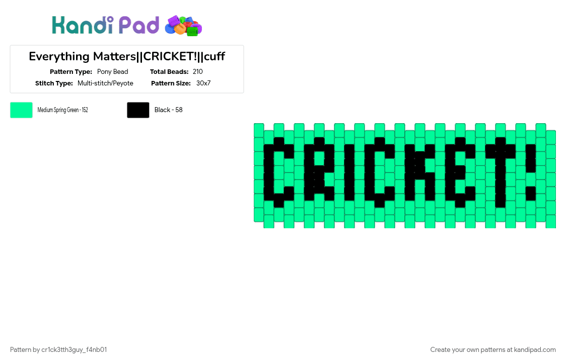 Everything Matters||CRICKET!||cuff - Pony Bead Pattern by cr1ck3tth3guy_f4nb01 on Kandi Pad - black, teal