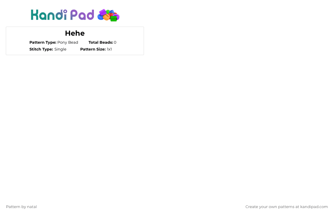 Hehe - Pony Bead Pattern by natal on Kandi Pad - 