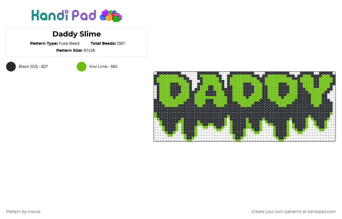 Daddy Slime - Fuse Bead Pattern by noxxie on Kandi Pad - daddy,text,black,green