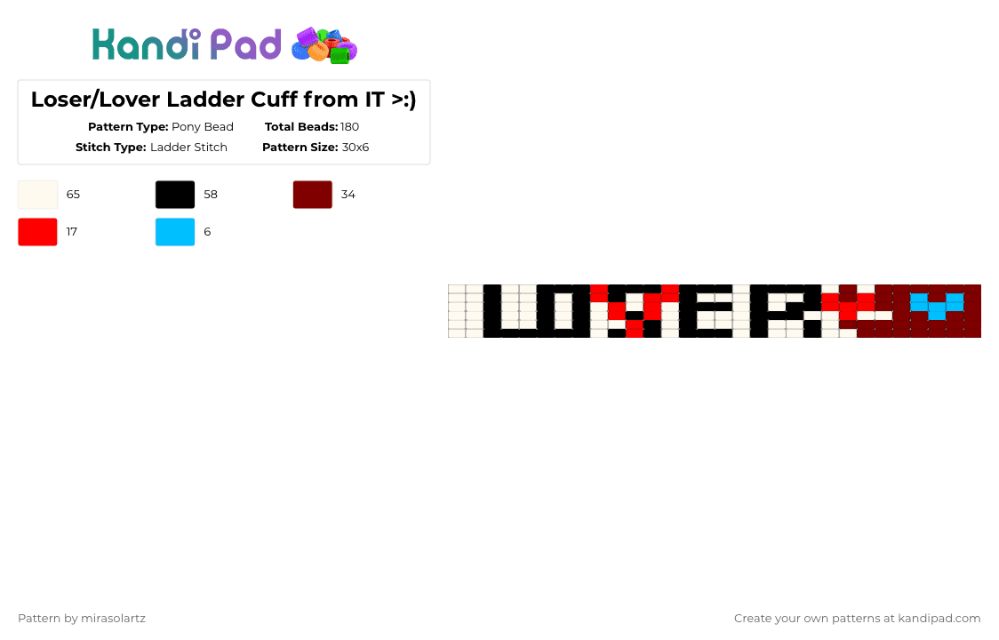 Loser/Lover Ladder Cuff from IT >:) - Pony Bead Pattern by mirasolartz on Kandi Pad - white,brown,it,loser,losers club,lover,mirasolartz