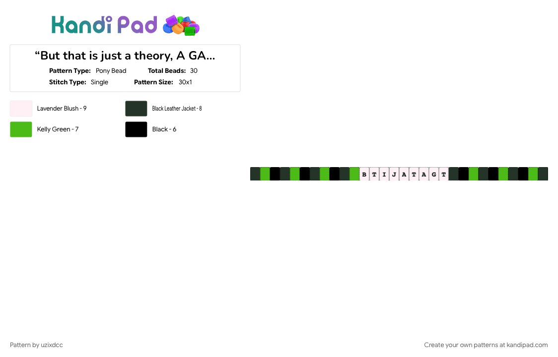 “But that is just a theory, A GAME THEORY!” - Pony Bead Pattern by uzixdcc on Kandi Pad - black, dark green, game theory, green, matpat, neon green, white
