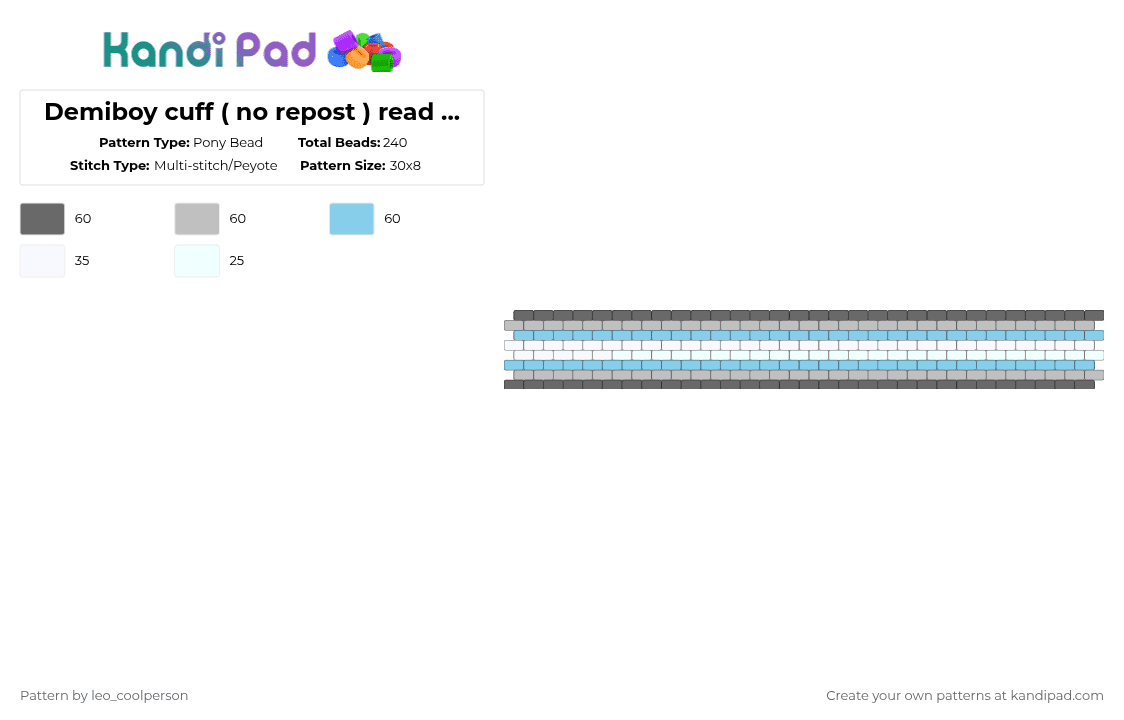 Demiboy cuff ( no repost ) read desc pls - Pony Bead Pattern by leo_coolperson on Kandi Pad - gray,beige,light blue