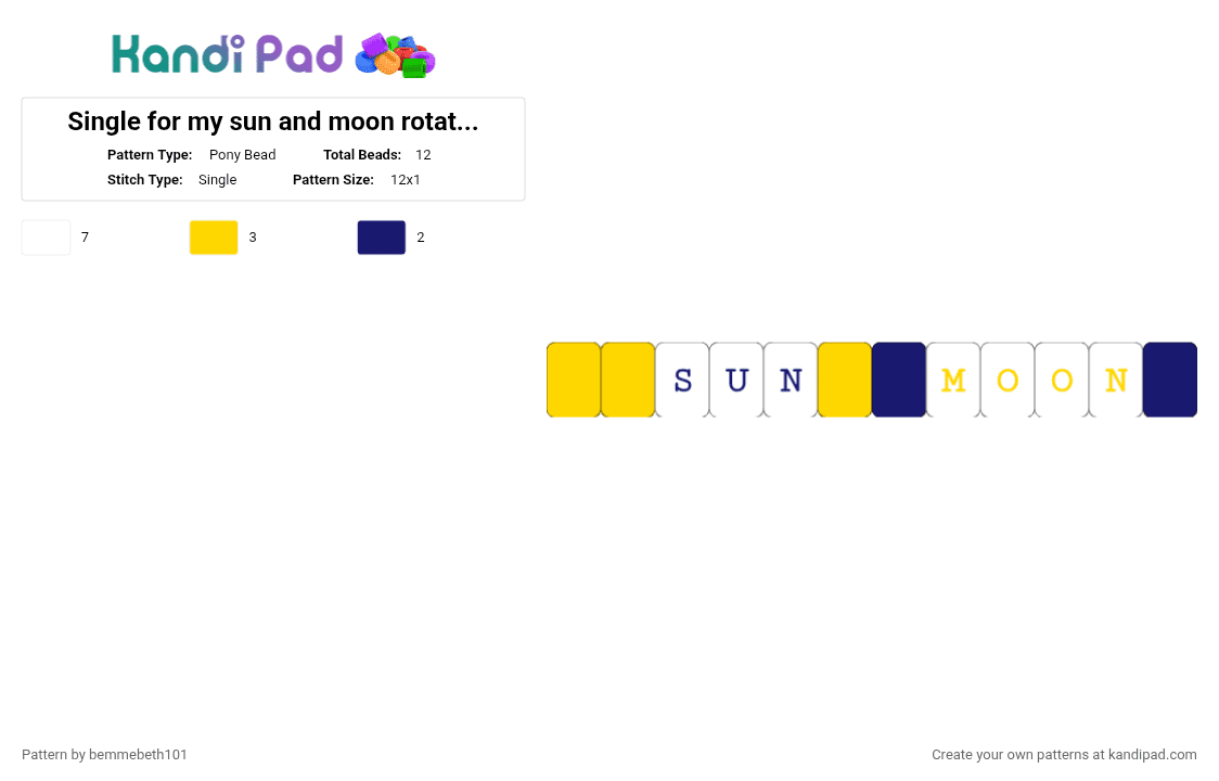 Single for my sun and moon rotator cuff - Pony Bead Pattern by bemmebeth101 on Kandi Pad - yellow,purple,blue,m,o,n,s,u,white