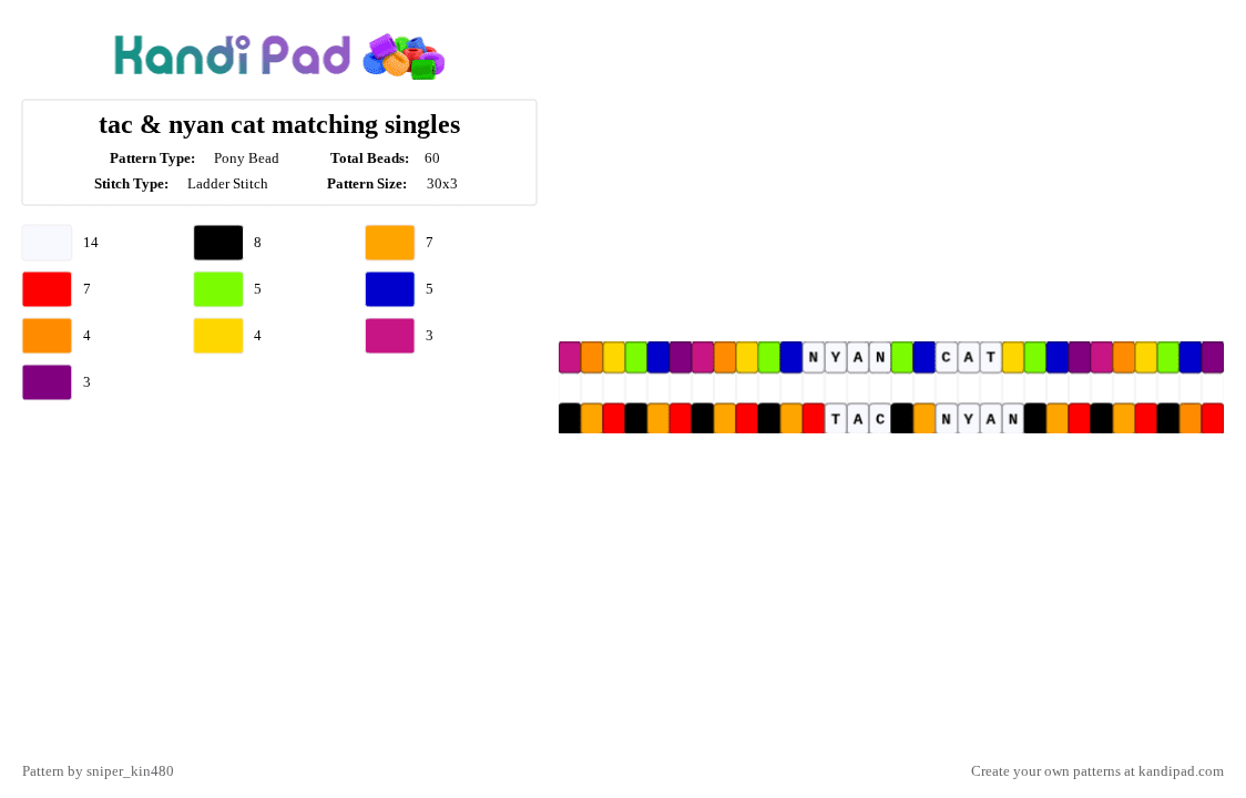 tac & nyan cat matching singles - Pony Bead Pattern by sniper_kin480 on Kandi Pad - pink,orange,red,nyan,nyancat,tac,tacnyan,rainbow,dark,matching