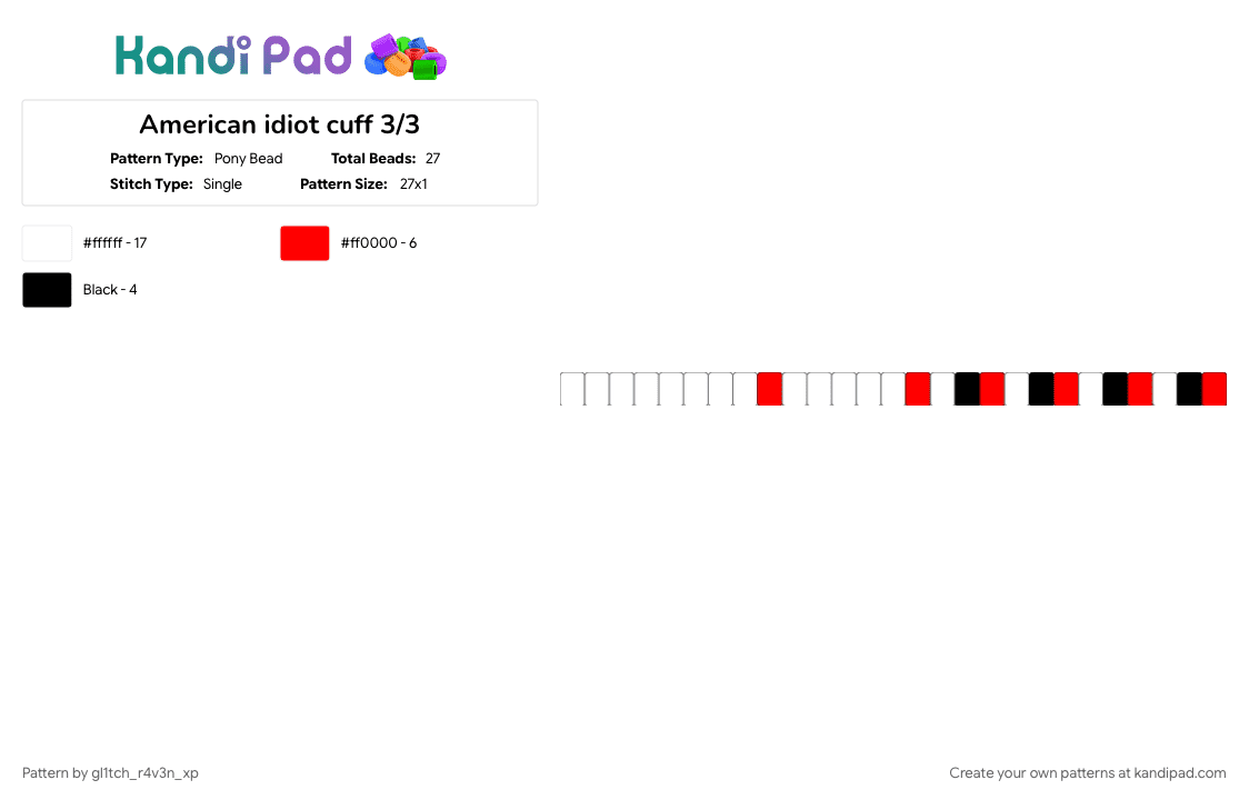 American idiot cuff 3/3 - Pony Bead Pattern by gl1tch_r4v3n_xp on Kandi Pad - red, white
