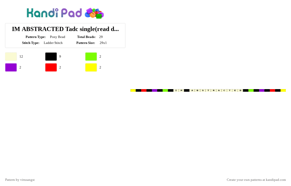 IM ABSTRACTED Tadc single(read desc) - Pony Bead Pattern by virusangst on Kandi Pad - white,purple,yellow,colorful,ribbit,tadc,abstraction,kaufmo,queenie,scratch,the amazing digital circus