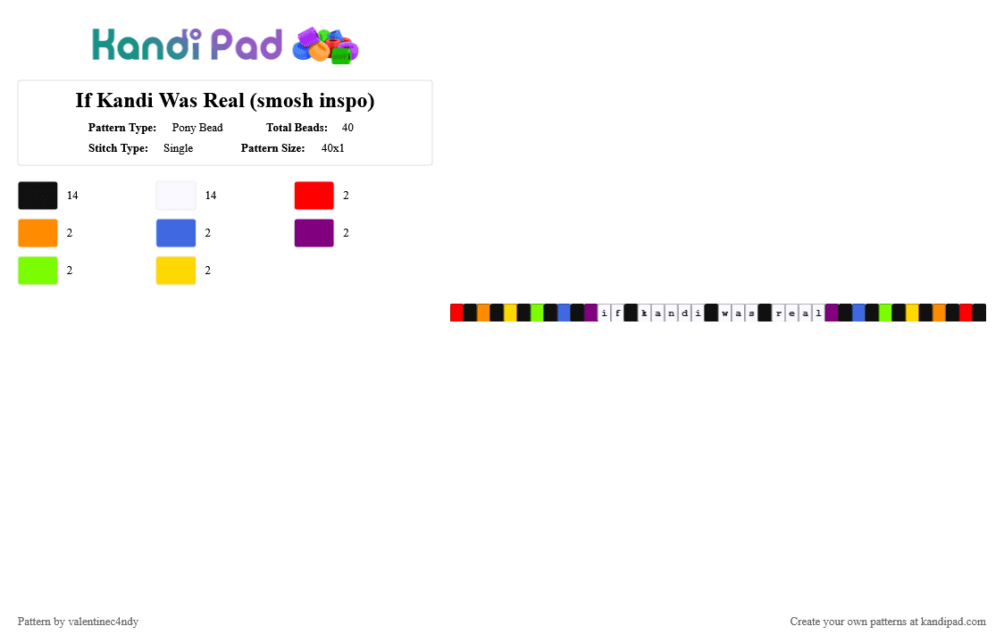 If Kandi Was Real (smosh inspo) - Pony Bead Pattern by valentinec4ndy on Kandi Pad - white,orange,pink,yellow,colorful,smosh,youtube,reference