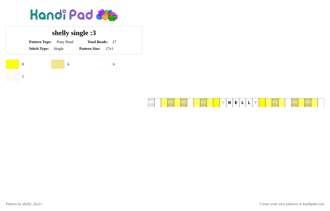 shelly single :3 - Pony Bead Pattern by shelly_fan21 on Kandi Pad - dandys world, kandi, shelly, single, white, yellow