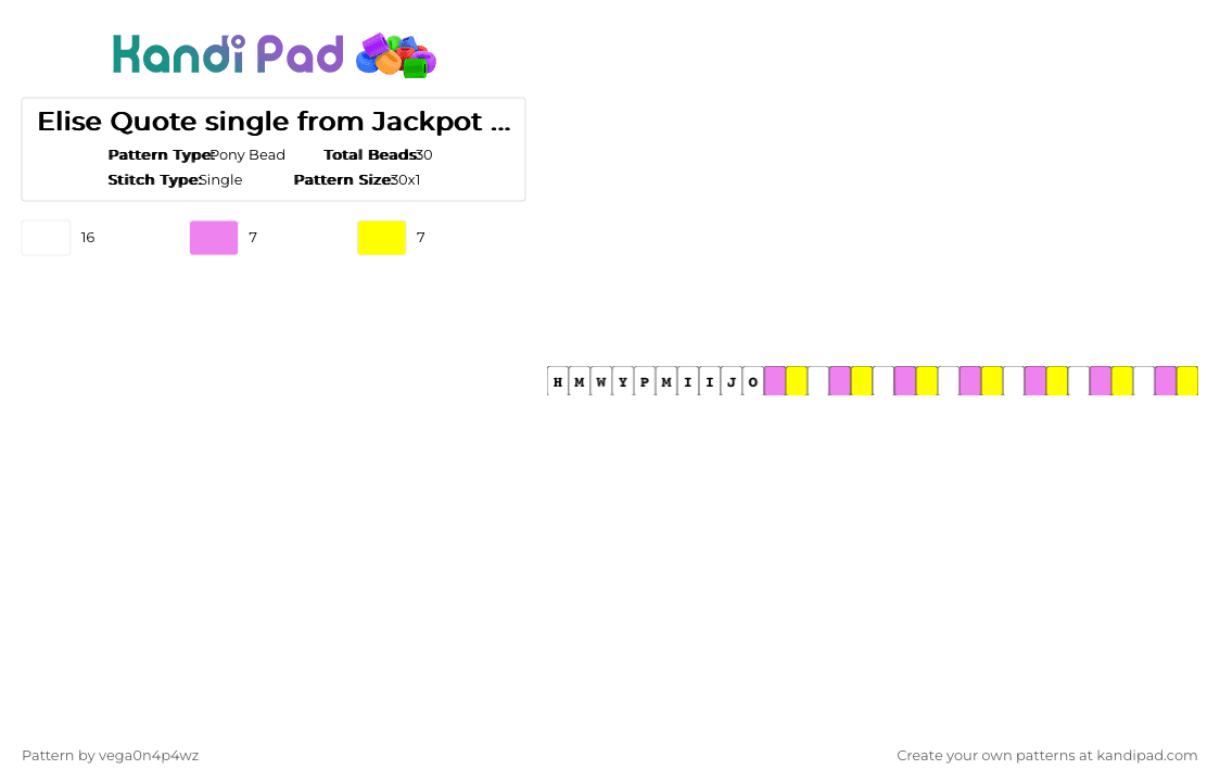 Elise Quote single from Jackpot Crash Course (check des for the meaning) - Pony Bead Pattern by vega0n4p4wz on Kandi Pad - pink,yellow