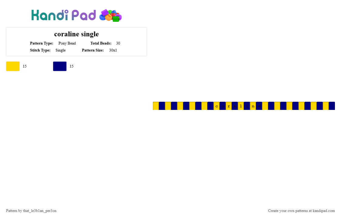 coraline single - Pony Bead Pattern by sybe11a_the_kandi_pers0n on Kandi Pad - yellow,purple