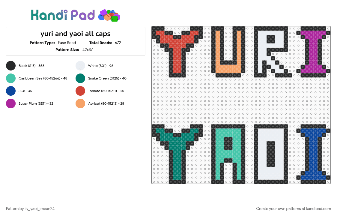 yuri and yaoi all caps - Fuse Bead Pattern by ily_yaoi_imean24 on Kandi Pad - black, teal
