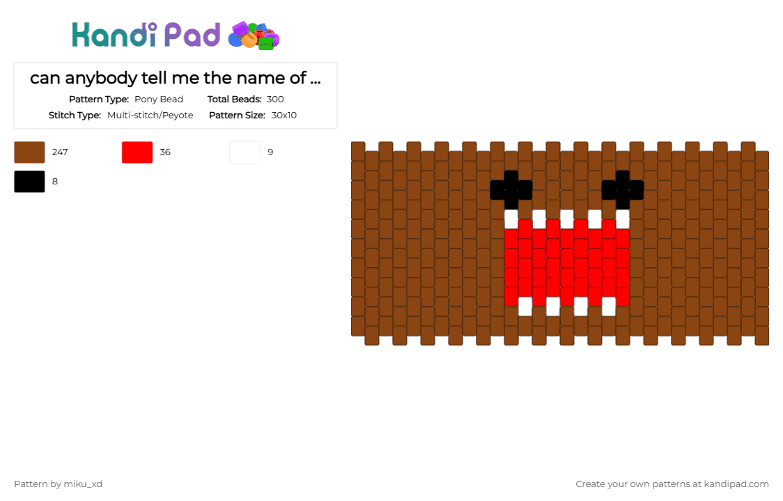 can anybody tell me the name of these dudes - Pony Bead Pattern by miku_xd on Kandi Pad - red