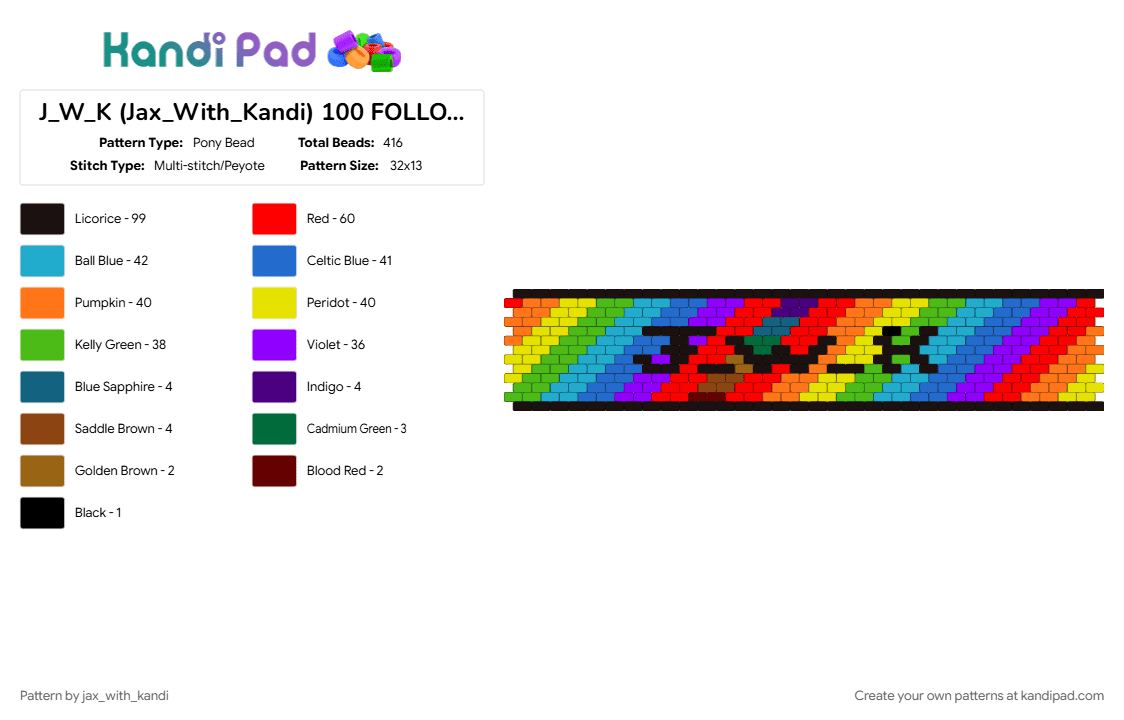 J_W_K (Jax_With_Kandi) 100 FOLLOWERS!!!!! (RAINBOW) - Pony Bead Pattern by jax_with_kandi on Kandi Pad - 