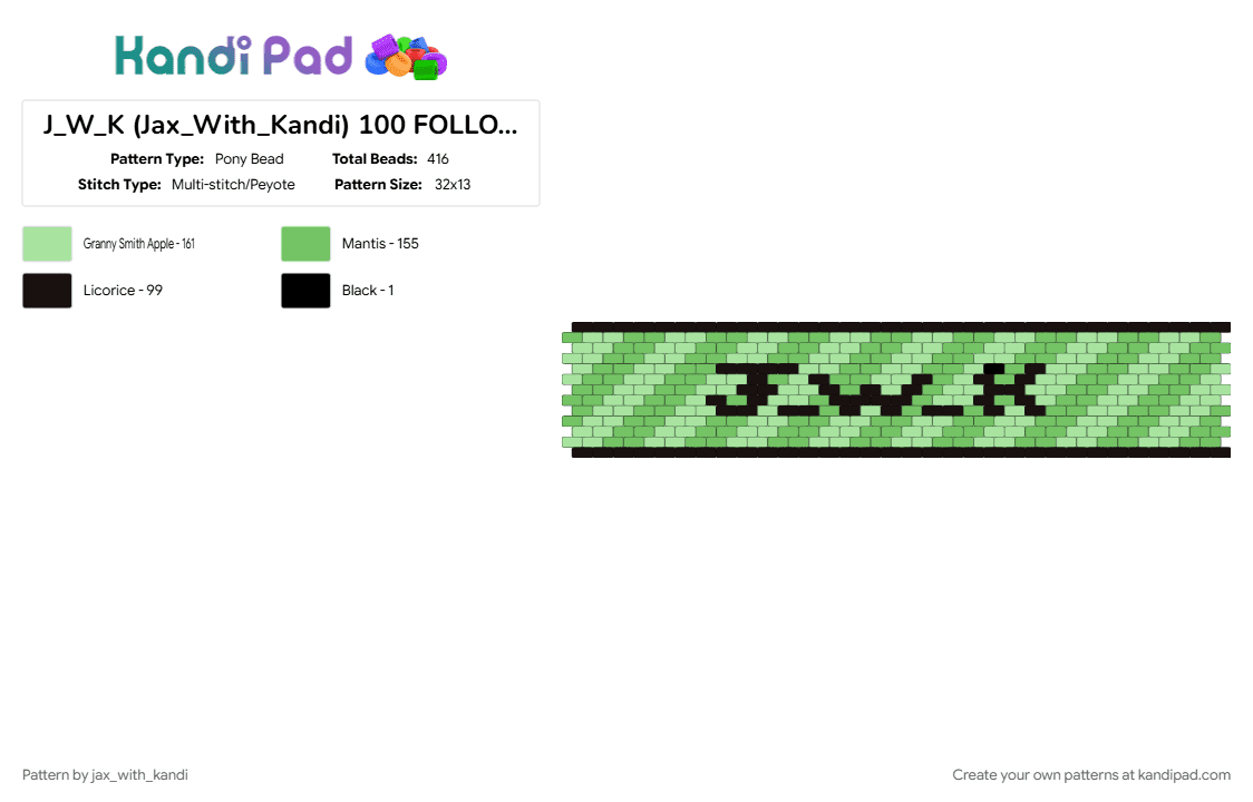 J_W_K (Jax_With_Kandi) 100 FOLLOWERS!!!!! (LIGHT GREEN) - Pony Bead Pattern by jax_with_kandi on Kandi Pad - 