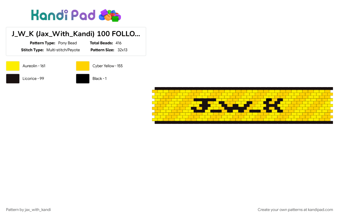 J_W_K (Jax_With_Kandi) 100 FOLLOWERS!!!!! (YELLOW) - Pony Bead Pattern by jax_with_kandi on Kandi Pad - 100 followers, cuff, jwk, yellow