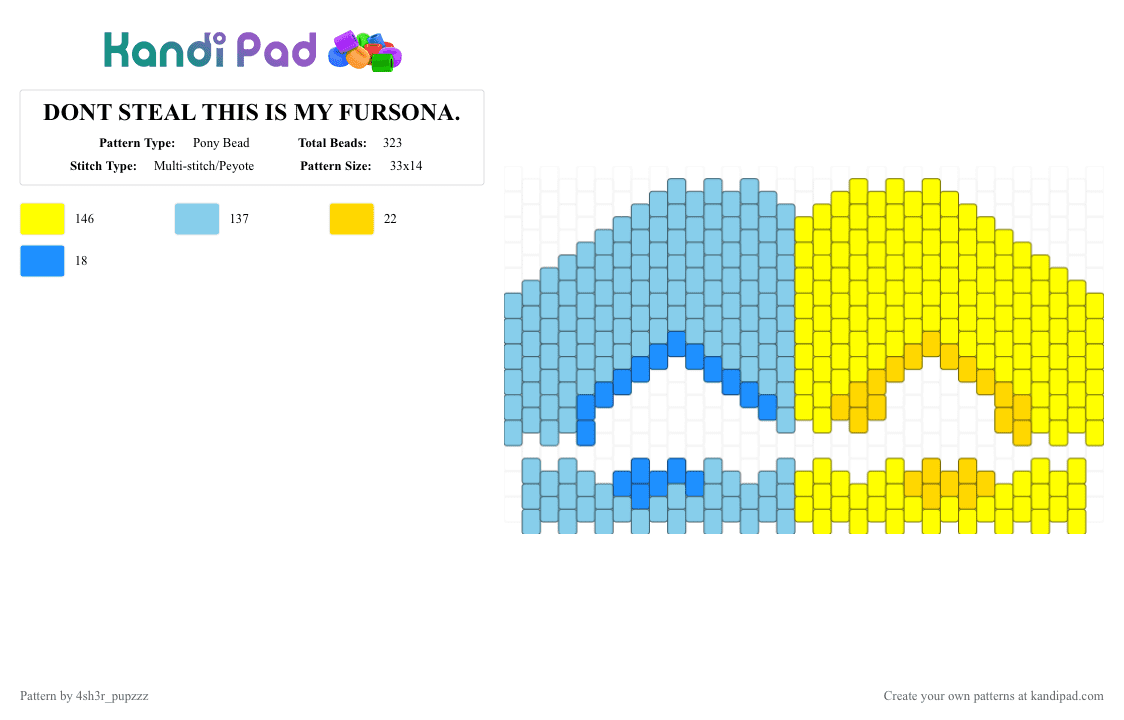 DONT STEAL THIS IS MY FURSONA. - Pony Bead Pattern by 4sh3r_pupzzz on Kandi Pad - light blue, yellow