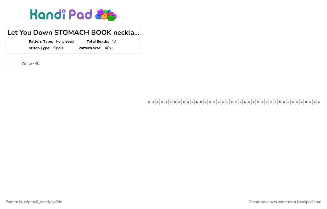 Let You Down STOMACH BOOK necklace part three - Pony Bead Pattern by n3ptun3_dandysw0rld on Kandi Pad - 