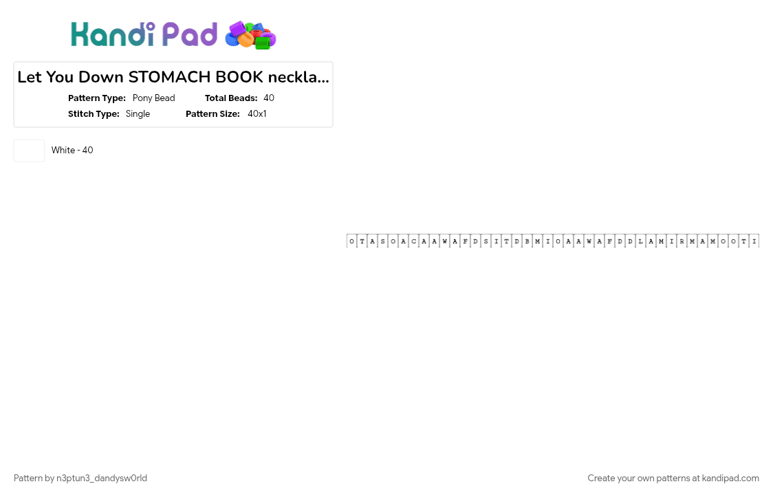 Let You Down STOMACH BOOK necklace part one - Pony Bead Pattern by n3ptun3_dandysw0rld on Kandi Pad - 