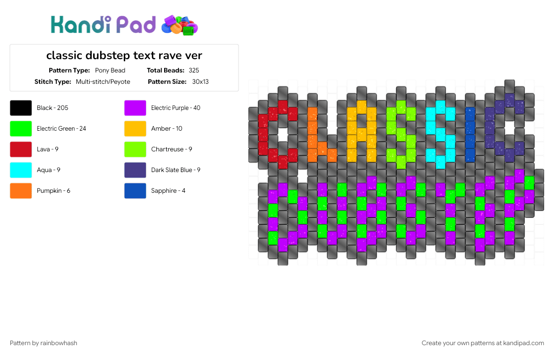 classic dubstep text rave ver - Pony Bead Pattern by rainbowhash on Kandi Pad - black, club, colorful, green, music, purple, rainbow
