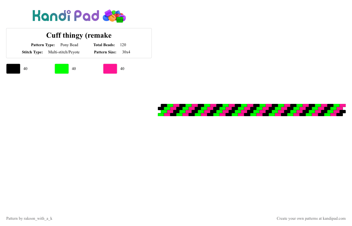 Cuff thingy (remake) - Pony Bead Pattern by rakoon_with_a_k on Kandi Pad - green,pink,scene,black,neon,cuff
