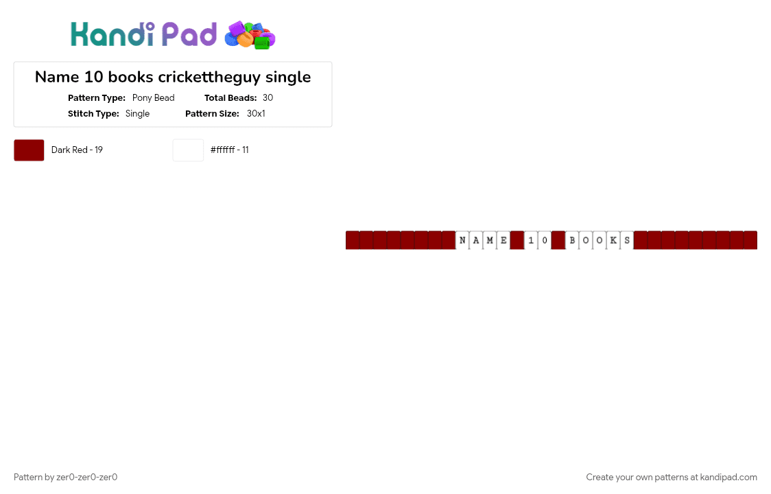 Name 10 books crickettheguy single - Pony Bead Pattern by zer0-zer0-zer0 on Kandi Pad - red, white