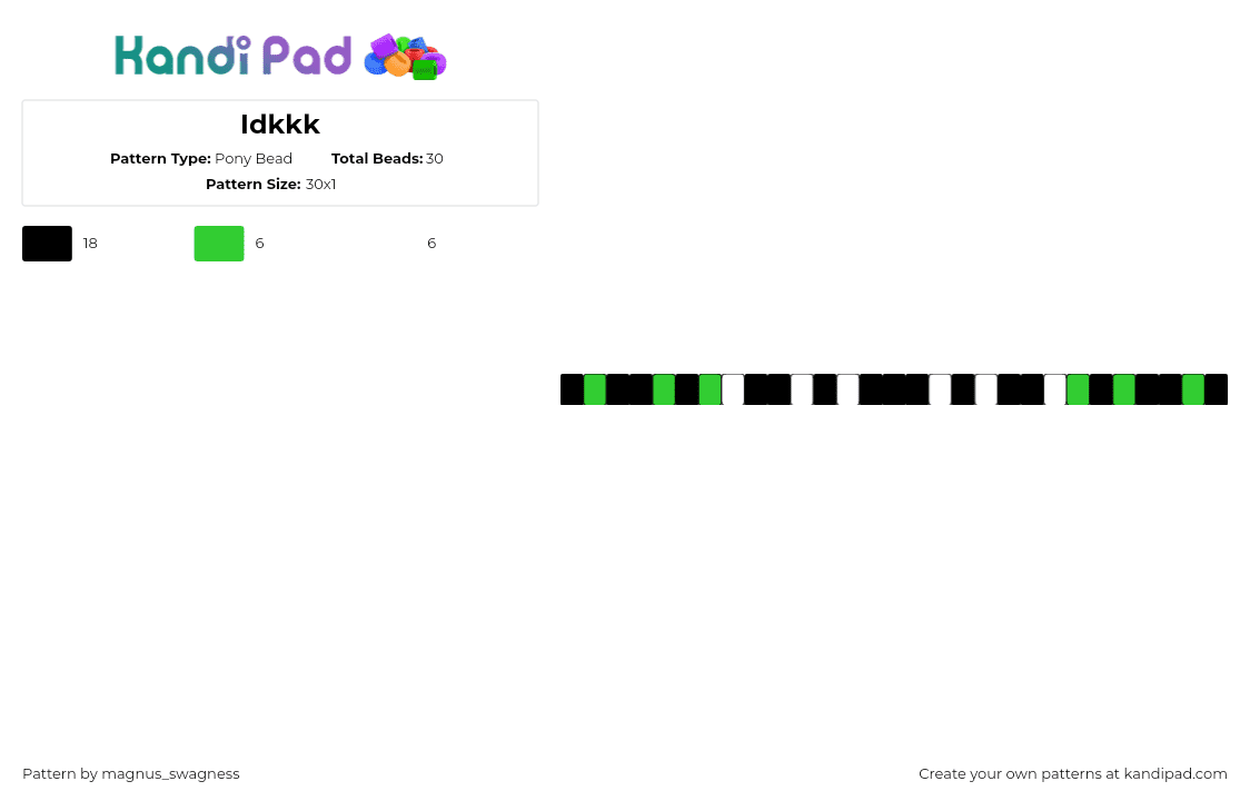 Idkkk - Pony Bead Pattern by magnus_swagness on Kandi Pad - single,bracelet,green,black