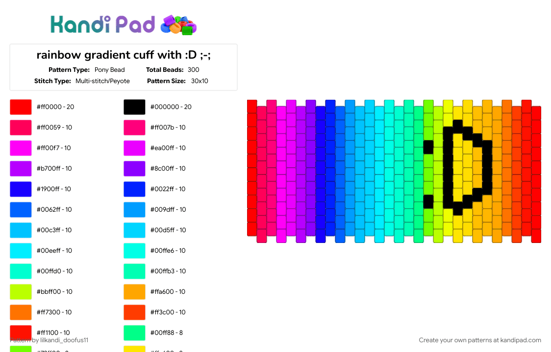 rainbow gradient cuff with :D - Pony Bead Pattern by lilkandi_doofus11 on Kandi Pad - colorful, eyesore, gradient, purple, rainbow, red, smile, teal, yellow