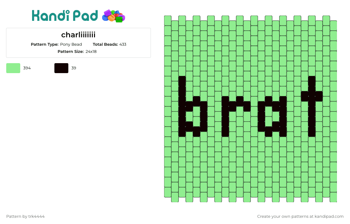charliiiiiii - Pony Bead Pattern by trk4444 on Kandi Pad - brat,text,panel,simple,green