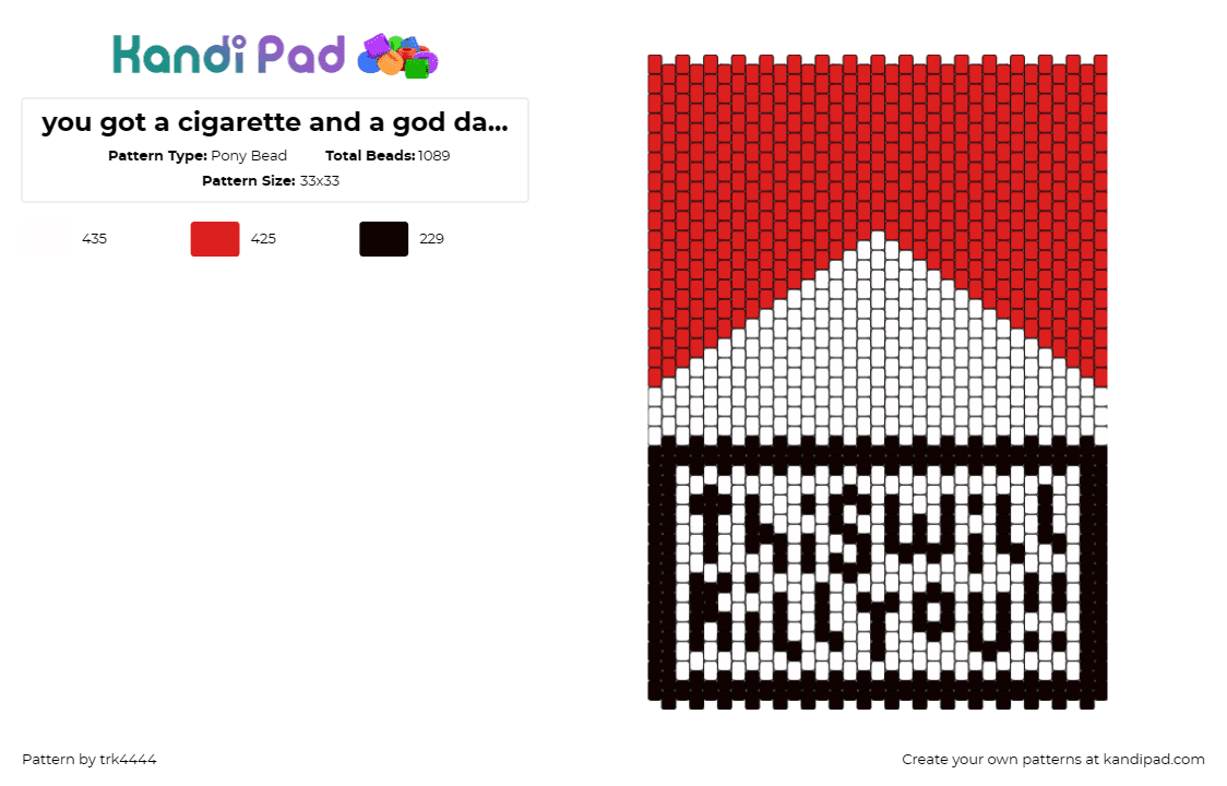 you got a cigarette and a god damn lighter? back - Pony Bead Pattern by trk4444 on Kandi Pad - marlboro,cigarettes,smoking,bold,graphic,classic,red,white,vintage,rebellious,st