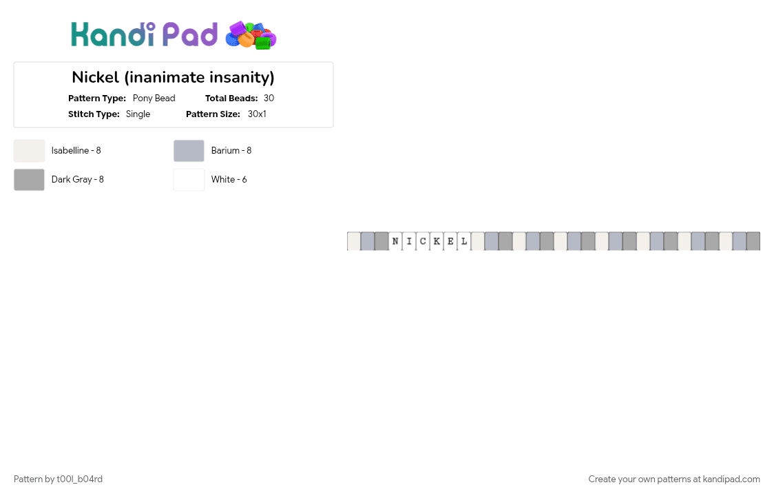 Nickel (inanimate insanity) - Pony Bead Pattern by t00l_b04rd on Kandi Pad - animation, beige, bracelet, character, ii, ii nickel, inanimate insanity, nickel ii, osc, white