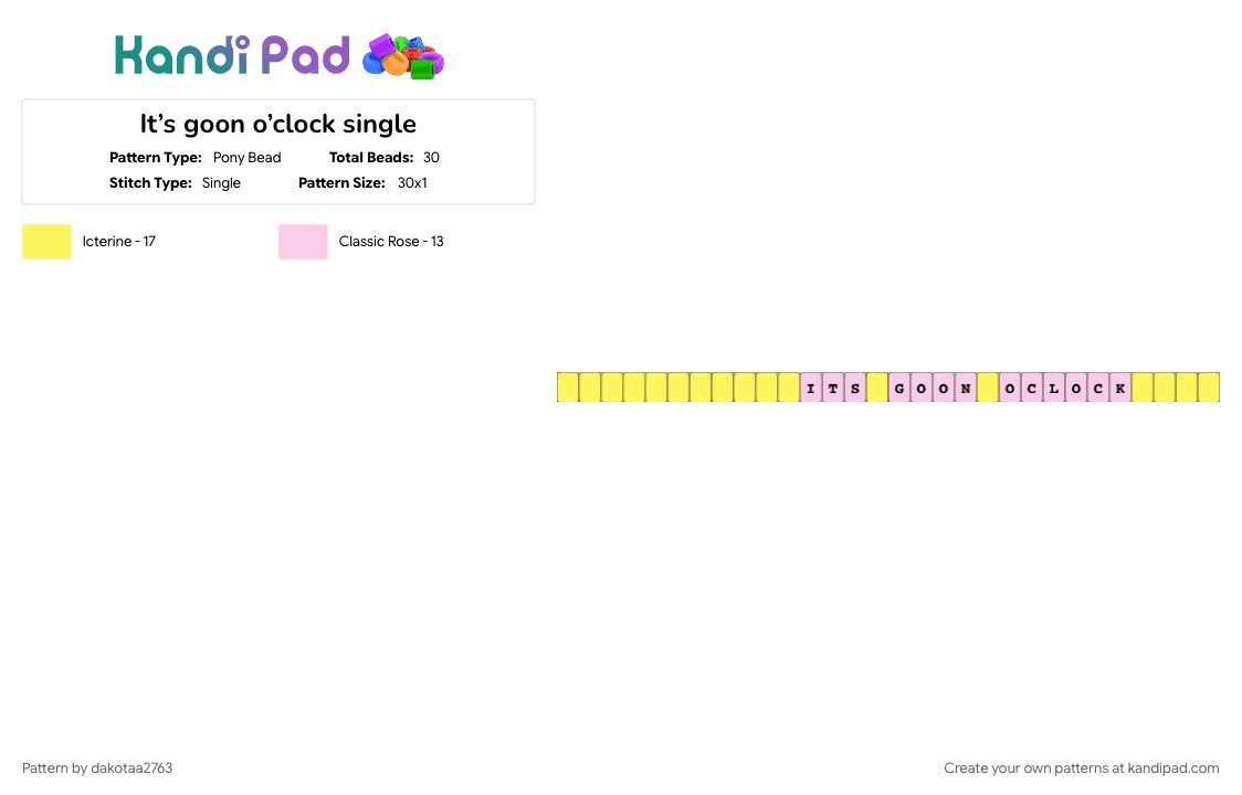 It’s goon o’clock single - Pony Bead Pattern by dakotaa2763 on Kandi Pad - 