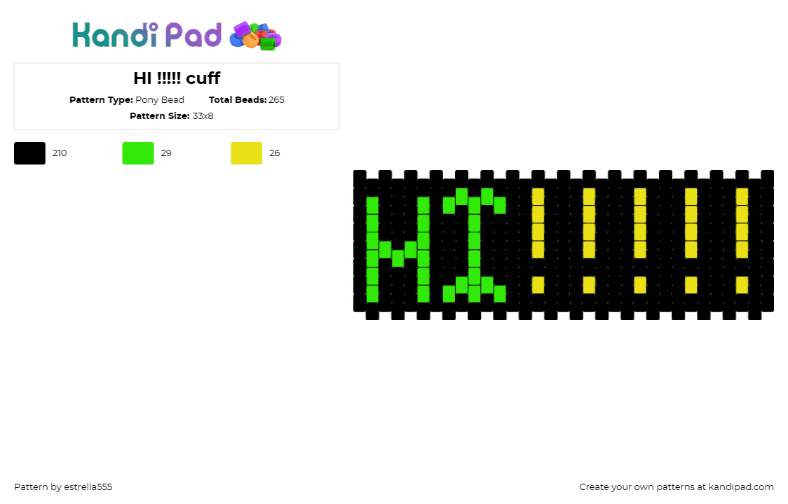 HI !!!!! cuff - Pony Bead Pattern by estrella555 on Kandi Pad - hi,text,sign,cuff,neon,black,green,yellow