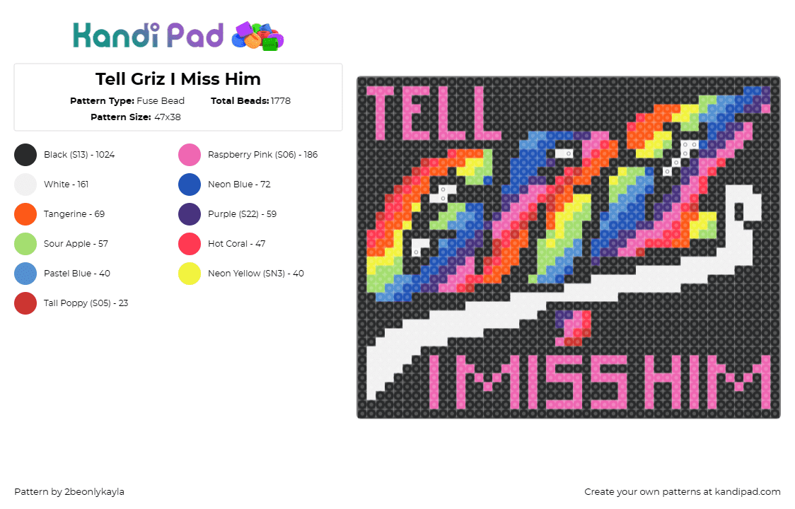 Tell Griz I Miss Him - Fuse Bead Pattern by deleted_user_917234 on Kandi Pad - griz,sign,text,logo,dj,edm,music,colorful,black,white