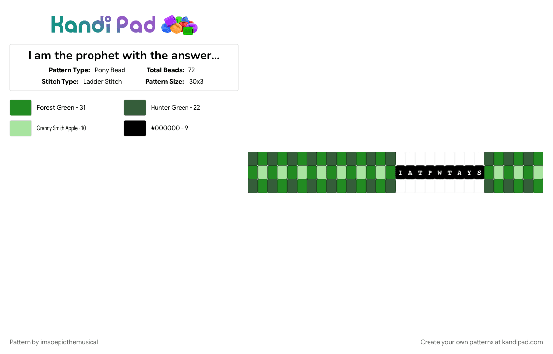 I am the prophet with the answers you seek - Pony Bead Pattern by imsoepicthemusical on Kandi Pad - blind, epic, epic the musical, epicthemusical, gray, green, odysseus, odyssey, tiresias, tiresias the prophet