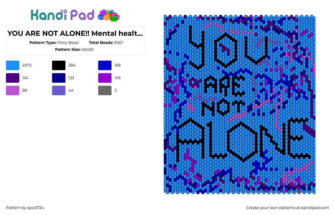 YOU ARE NOT ALONE!! Mental health banner - Pony Bead Pattern by ajax3724 on Kandi Pad - not alone,sign,text,random,panel,support,blue