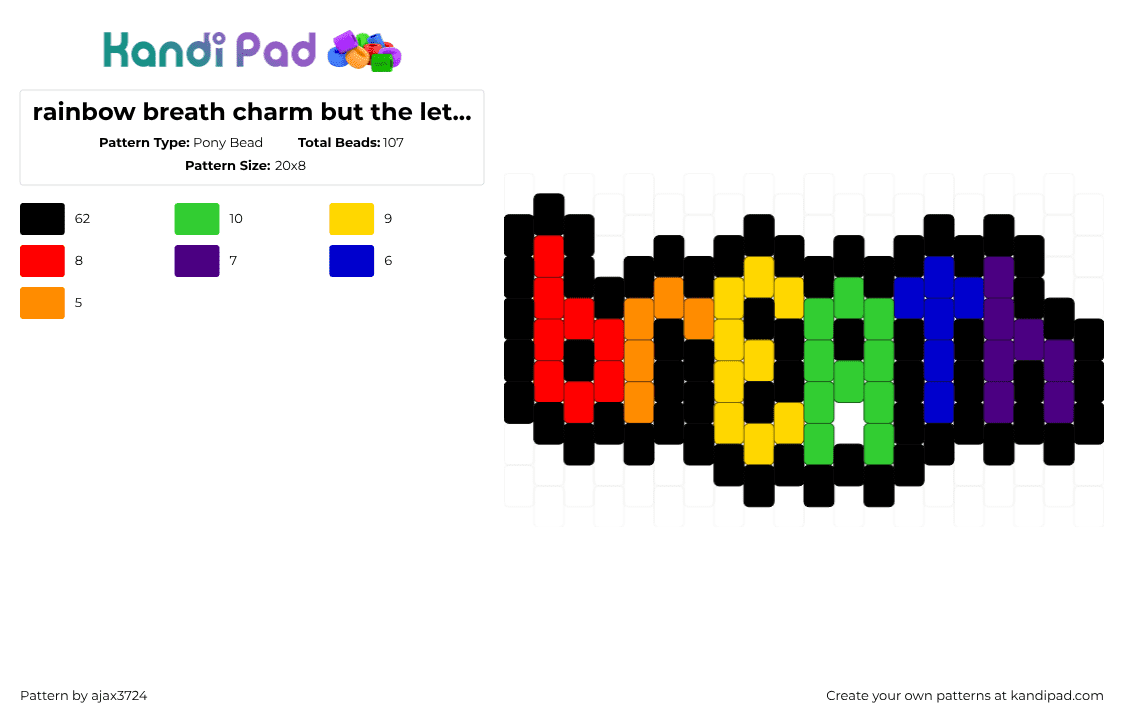 rainbow breath charm but the letters touch - Pony Bead Pattern by ajax_3724 on Kandi Pad - black,yellow,green,purple