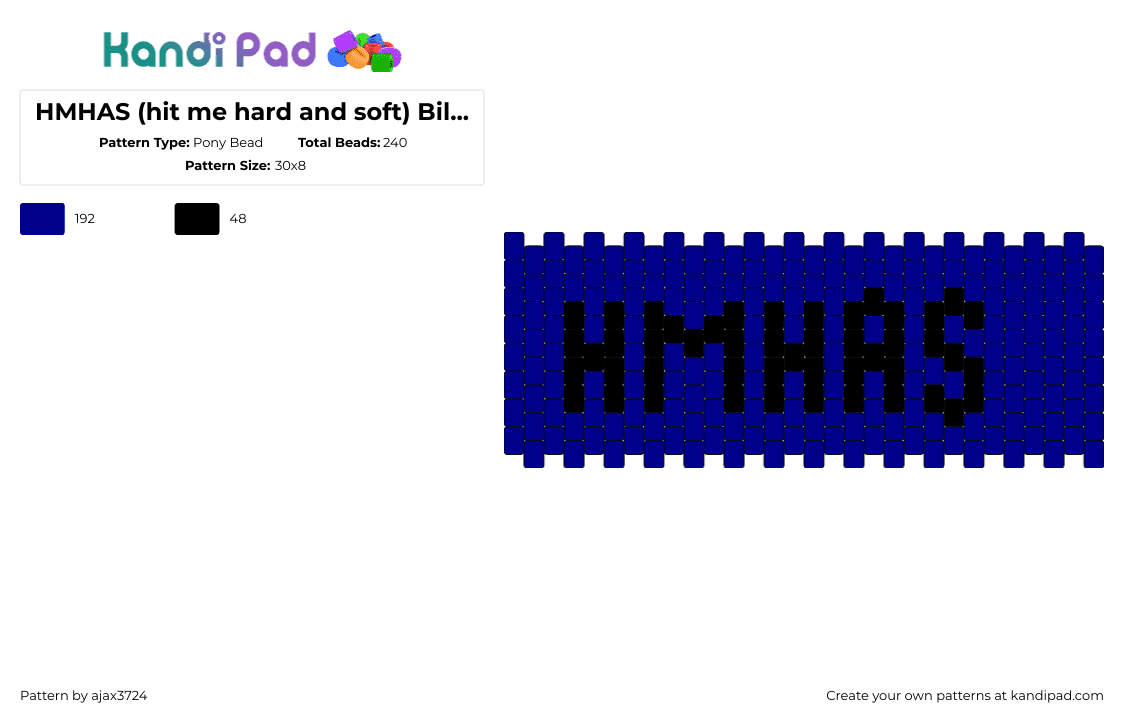 HMHAS (hit me hard and soft) Billie Eilish Cuff - Pony Bead Pattern by ajax3724 on Kandi Pad - hmhas,billie eilish,text,album,music,cuff,simple,black,blue