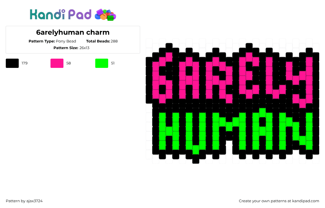 6arelyhuman charm - Pony Bead Pattern by ajax_3724 on Kandi Pad - pink,green
