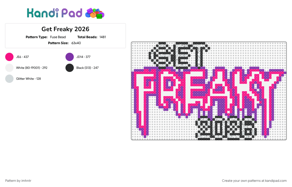 Get Freaky 2026 - Fuse Bead Pattern by imhntr on Kandi Pad - pink, purple