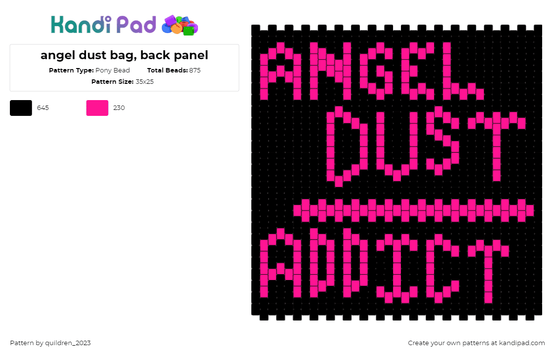 angel dust bag, back panel - Pony Bead Pattern by quildren_2023 on Kandi Pad - angel dust,addict,text,dark,panel,bag,neon,pink,black