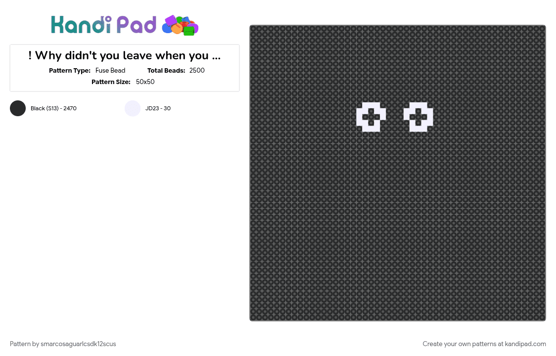 ! Why didn\'t you leave when you had the chance! - Fuse Bead Pattern by smarcosaguarlcsdk12scus on Kandi Pad - black