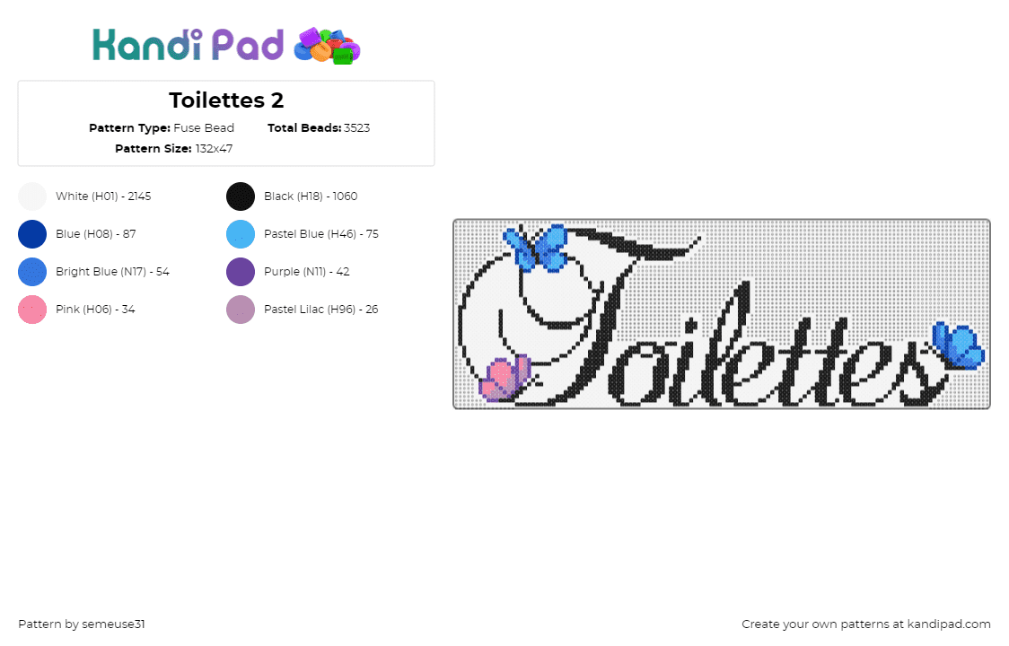 Toilettes 2 - Fuse Bead Pattern by semeuse31 on Kandi Pad - toilettes,text,cursive,fancy,butterflies,black,white,blue